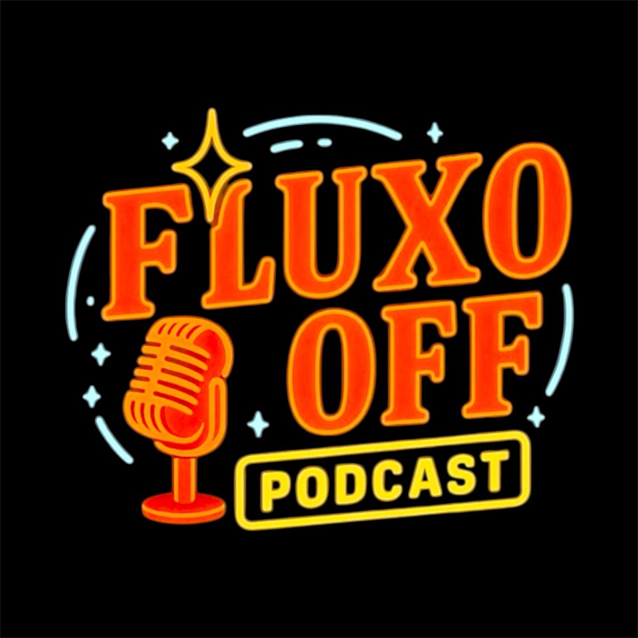 Fluxo Off Podcast